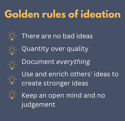 Golden rules of ideation