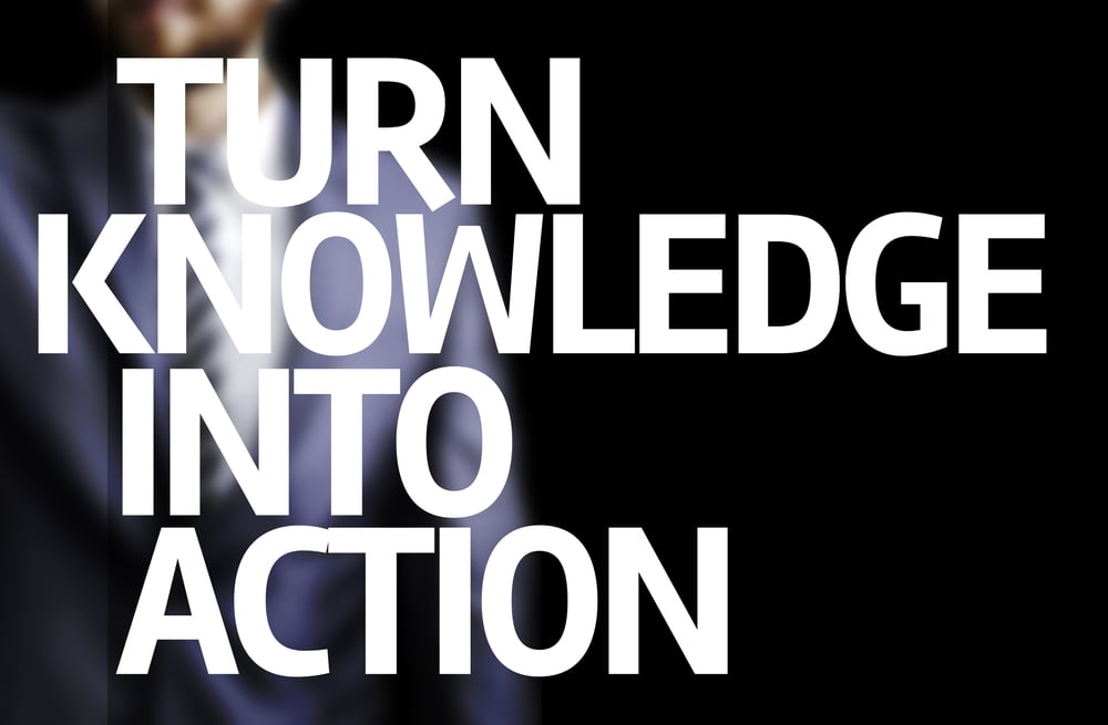 Turn knowledge into action